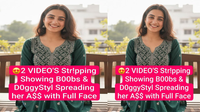 Horny Desi GF Latest Viral Stripping – Showing Boobs – DoggyStyl Her Ass